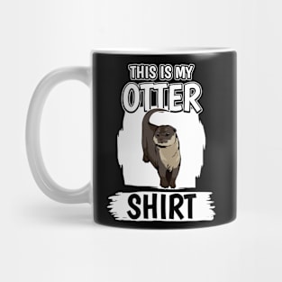 Sea Otter This Is My Otter Shirt Mug